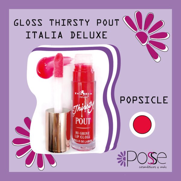 GLOSS THIRSTY POUT ITALIA DELUXE "POPSICLE"