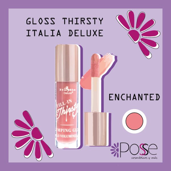 GLOSS THIRSTY FILL IN ITALIA DELUXE "ENCHANTED"