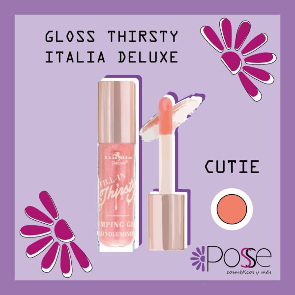 GLOSS THIRSTY FILL IN ITALIA DELUXE "CUTIE"