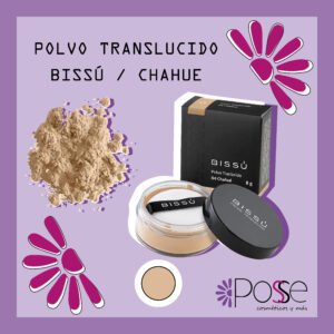 POLVO TRASLUCIDO BISSÚ 04 "CHAHUE"