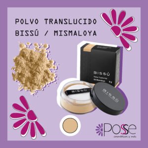 POLVO TRASLUCIDO BISSÚ 08 "MISMALOYA"